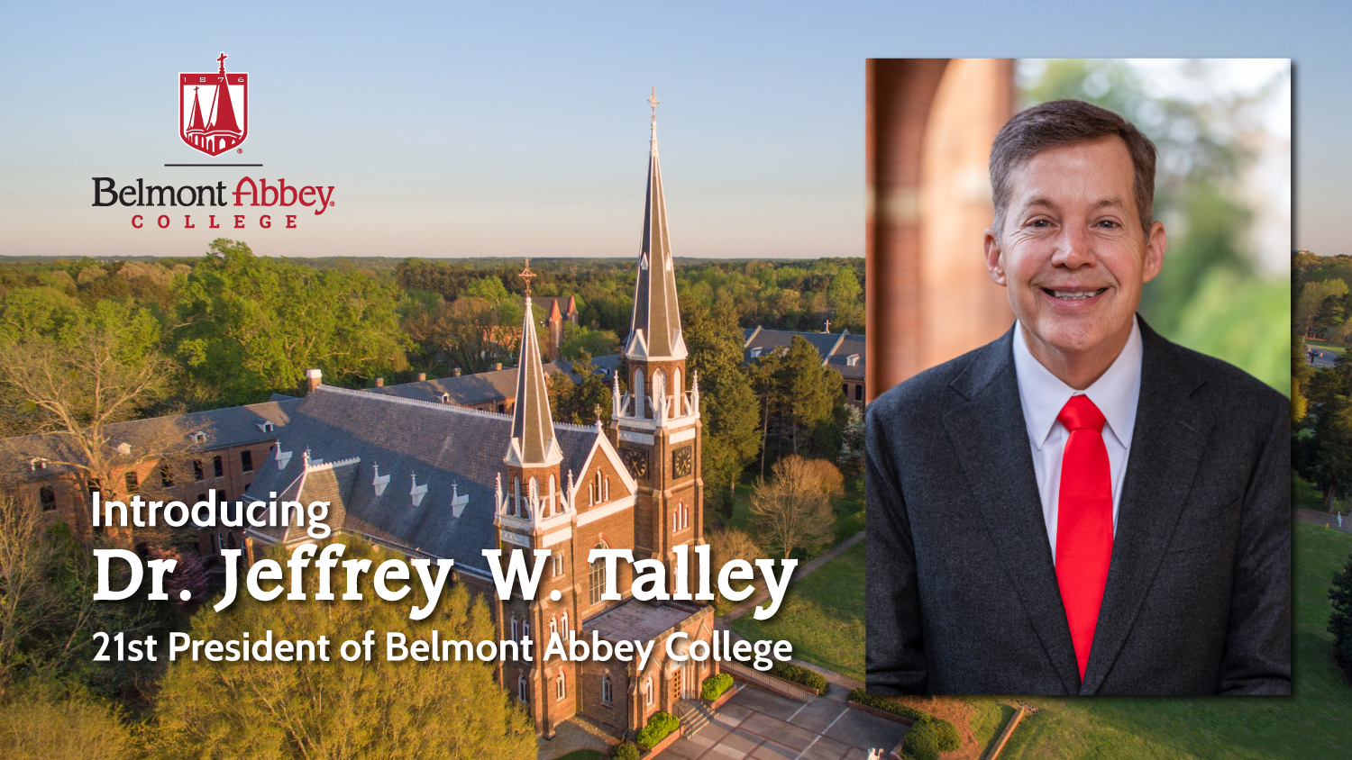 Belmont Abbey College Names Dr. Jeffrey W. Talley as President